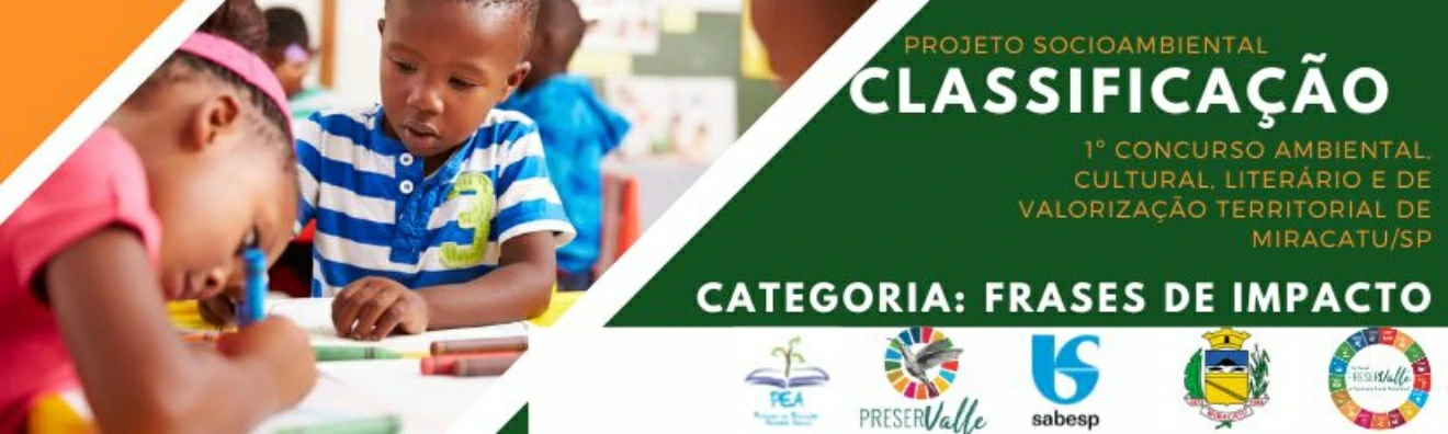 1° Concurso Ambiental, Cultural, Literário e de Valorização Territorial de Miracatu – Categoria Frases de Impacto