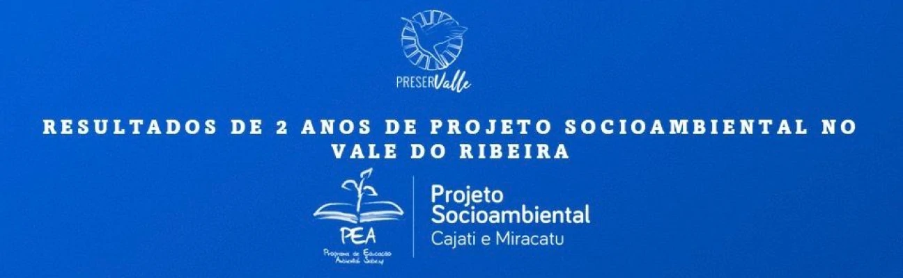 Projeto Socioambiental da Sabesp Completa 2 Anos com Ações Contínuas de Educação Ambiental, Territorial e Climática no Vale do Ribeira